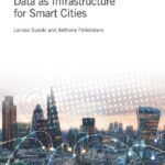 خرید و دانلود نسخه کامل کتاب Data as Infrastructure for Smart Cities