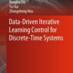 خرید و دانلود نسخه کامل کتاب Data-Driven Iterative Learning Control for Discrete-Time Systems
