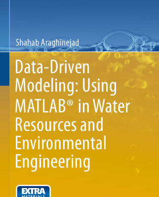 خرید و دانلود نسخه کامل کتاب Data-Driven Modeling: Using MATLAB® in Water Resources and Environmental Engineering