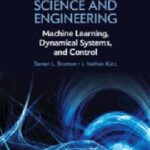 خرید و دانلود نسخه کامل کتاب Data-Driven Science and Engineering: Machine Learning, Dynamical Systems, and Control