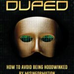خرید و دانلود نسخه کامل کتاب Data Duped: How to Avoid Being Hoodwinked by Misinformation