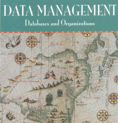 خرید و دانلود نسخه کامل کتاب Data Management: Databases and Organizations