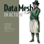 خرید و دانلود نسخه کامل کتاب Data Mesh in Action