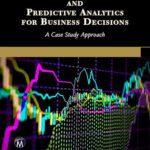 خرید و دانلود نسخه کامل کتاب Data Mining and Predictive Analytics for Business Decisions