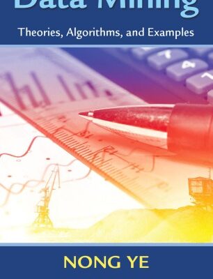 خرید و دانلود نسخه کامل کتاب Data Mining : Theories, Algorithms, and Examples