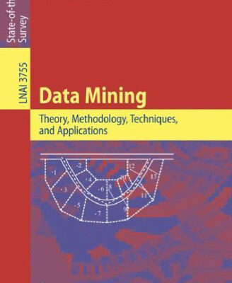 خرید و دانلود نسخه کامل کتاب Data Mining: Theory, Methodology, Techniques, and Applications