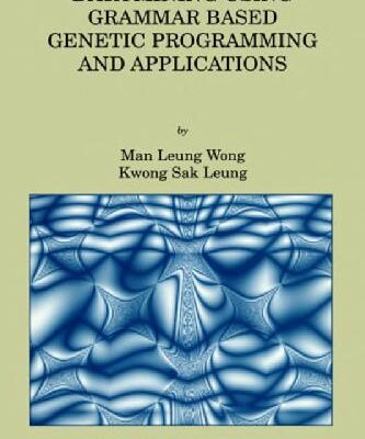 خرید و دانلود نسخه کامل کتاب Data Mining Using Grammar Based Genetic Programming and Applications