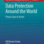 خرید و دانلود نسخه کامل کتاب Data Protection Around the World: Privacy Laws in Action