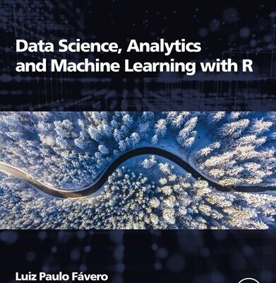 خرید و دانلود نسخه کامل کتاب Data Science, Analytics and Machine Learning with R