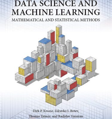 خرید و دانلود نسخه کامل کتاب Data Science and Machine Learning: Mathematical and Statistical Methods