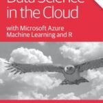 خرید و دانلود نسخه کامل کتاب Data Science in the Cloud: with Microsoft Azure Machine Learning and R