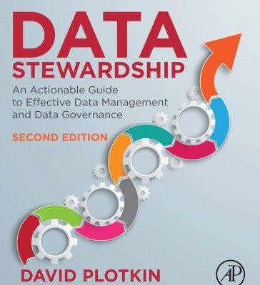 خرید و دانلود نسخه کامل کتاب Data Stewardship: An Actionable Guide to Effective Data Management and Data Governance