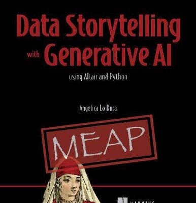 خرید و دانلود نسخه کامل کتاب Data Storytelling with Generative AI: using Python and Altair (MEAP V05)