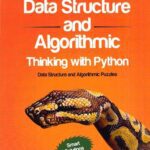 خرید و دانلود نسخه کامل کتاب Data Structure and Algorithmic Thinking with Python: Data Structure and Algorithmic Puzzles