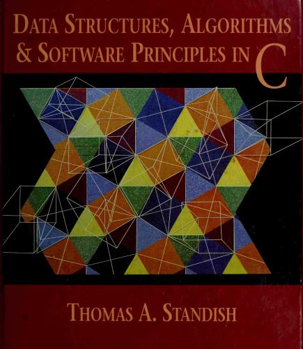 خرید و دانلود نسخه کامل کتاب Data Structures, Algorithms, and Software Principles in C_6865a1d5597a6.jpeg خرید و دانلود نسخه کامل کتاب Data Structures, Algorithms, and Software Principles in C