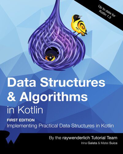 خرید و دانلود نسخه کامل کتاب Data Structures & Algorithms in Kotlin: Implementing Practical Data Structures in Kotlin_686598810ccf5.jpeg خرید و دانلود نسخه کامل کتاب Data Structures & Algorithms in Kotlin: Implementing Practical Data Structures in Kotlin