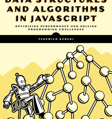 خرید و دانلود نسخه کامل کتاب Data Structures and Algorithms in JavaScript