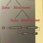 خرید و دانلود نسخه کامل کتاب Data Structures, Data Abstractions: A Contemporary Introduction Using C++/Book and Disk