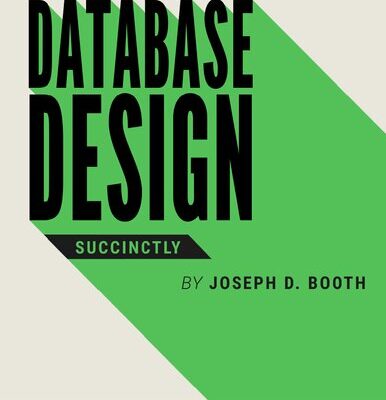خرید و دانلود نسخه کامل کتاب Database Design Succinctly