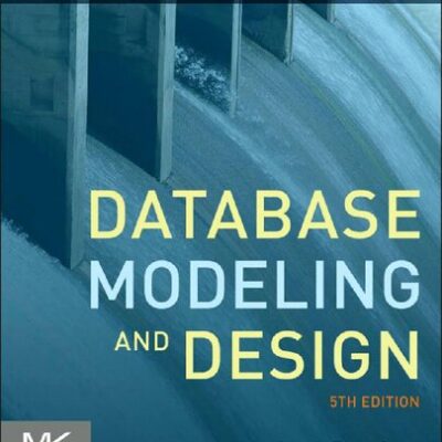 خرید و دانلود نسخه کامل کتاب Database Modeling and Design: Logical Design, Fifth Edition