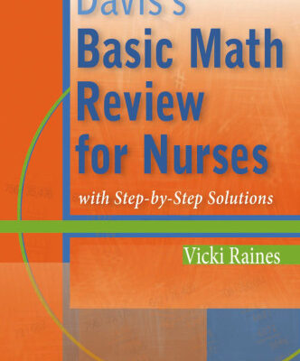 خرید و دانلود نسخه کامل کتاب Davis’s Basic Math Review for Nurses with Step-by-Step Solutions