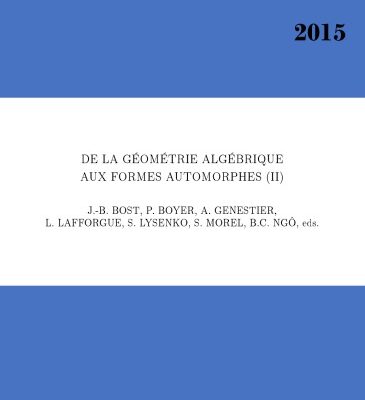 خرید و دانلود نسخه کامل کتاب De La Geometrie Algebrique Aux Formes Automorphes (II) : Une Collection D’articles En L’honneur Du Soixantieme Anniversaire De Gerard Laumon