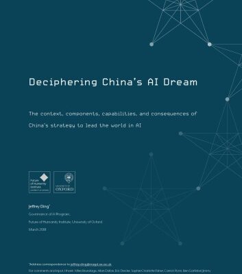 خرید و دانلود نسخه کامل کتاب Deciphering China’s AI Dream. The context, components, capabilities, and consequences of China’s strategy to lead the world in AI