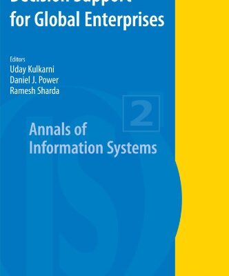 خرید و دانلود نسخه کامل کتاب Decision Support for Global Enterprises (Annals of Information Systems)
