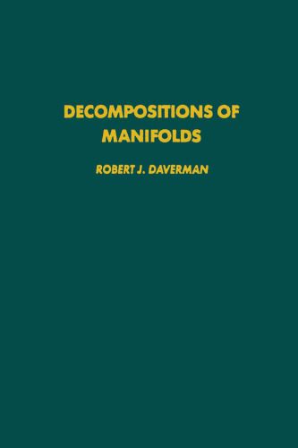 خرید و دانلود نسخه کامل کتاب Decompositions of Manifolds (Pure and Applied Mathematics (Academic Pr))_688b67be90d8a.jpeg خرید و دانلود نسخه کامل کتاب Decompositions of Manifolds (Pure and Applied Mathematics (Academic Pr))