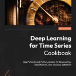 خرید و دانلود نسخه کامل کتاب Deep Learning for Time Series Cookbook