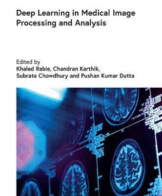 خرید و دانلود نسخه کامل کتاب Deep Learning in Medical Image Processing and Analysis