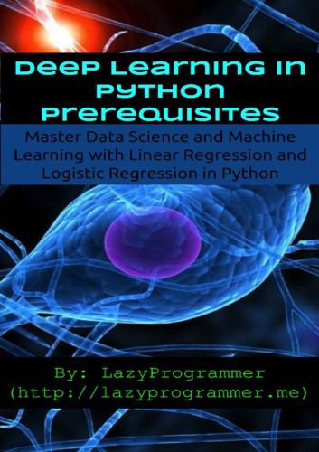 خرید و دانلود نسخه کامل کتاب Deep Learning in Python Prerequisites_6877f42391ae7.jpeg خرید و دانلود نسخه کامل کتاب Deep Learning in Python Prerequisites