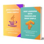 خرید و دانلود نسخه کامل کتاب Deep Learning With Tensorflow And Java Coding Made Simple – 2 Books In 1