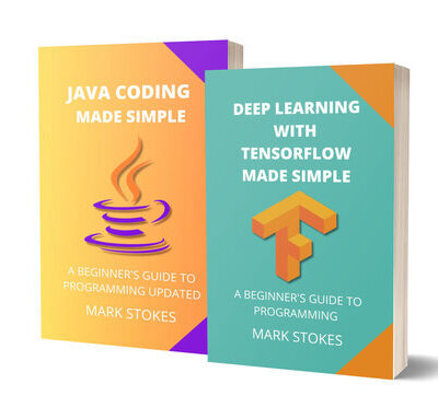 خرید و دانلود نسخه کامل کتاب Deep Learning With Tensorflow And Java Coding Made Simple – 2 Books In 1