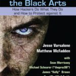 خرید و دانلود نسخه کامل کتاب Defense against the Black Arts: How Hackers Do What They Do and How to Protect against It