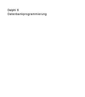 خرید و دانلود نسخه کامل کتاب Delphi 6 Datenbankprogrammierung