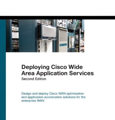 خرید و دانلود نسخه کامل کتاب Deploying Cisco Wide Area Application Services