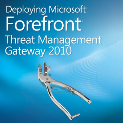 خرید و دانلود نسخه کامل کتاب Deploying Microsoft Forefront Threat Management Gateway 2010 (TMG)