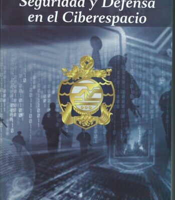 خرید و دانلود نسخه کامل کتاب Derechos Humanos y Seguridad en el Ciberespacio (Seguridad y defensa en el ciberespacio)