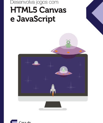 خرید و دانلود نسخه کامل کتاب Desenvolva jogos com HTML5 Canvas e JavaScript