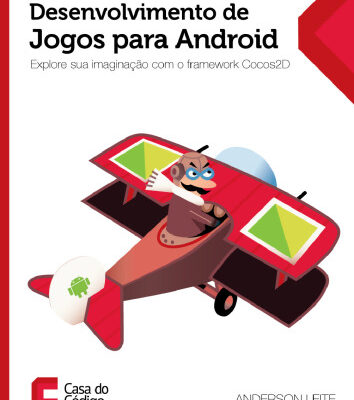 خرید و دانلود نسخه کامل کتاب Desenvolvimento de Jogos para Android: Explore sua imaginação com o framework Cocos2D