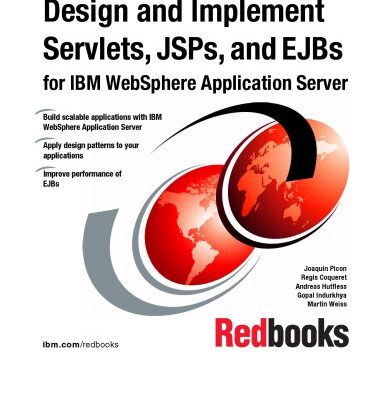 خرید و دانلود نسخه کامل کتاب Design and implement Servlets, JSPs, and EJBs for IBM WebSphere Application Server
