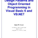 خرید و دانلود نسخه کامل کتاب Design Patterns and Object Oriented Programming in Visual Basic 6 and VB.NET
