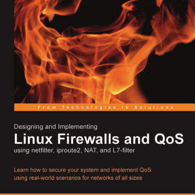 خرید و دانلود نسخه کامل کتاب Designing and Implementing Linux Firewalls and QoS