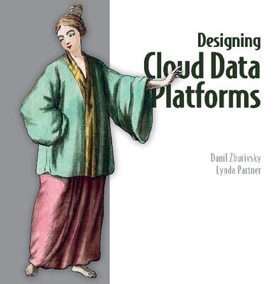 خرید و دانلود نسخه کامل کتاب Designing Cloud Data Platforms