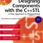 خرید و دانلود نسخه کامل کتاب Designing Components with the C++ STL, Third Edition, Ulrich Breymann