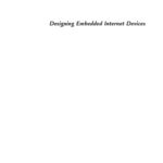 خرید و دانلود نسخه کامل کتاب Designing Embedded Internet Devices