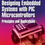 خرید و دانلود نسخه کامل کتاب Designing Embedded Systems with PIC Microcontrollers: Principles and Applications