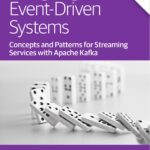خرید و دانلود نسخه کامل کتاب Designing Event-Driven Systems: Concepts and Patterns for Streaming Services with Apache Kafka