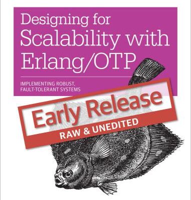 خرید و دانلود نسخه کامل کتاب Designing for Scalability with Erlang/OTP